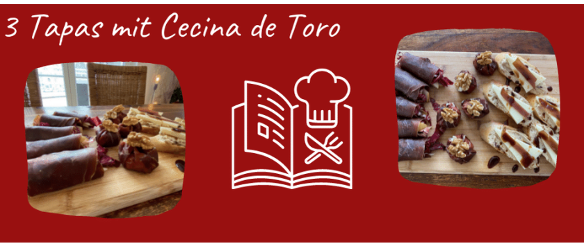 Tapas mit Cecina de Toro