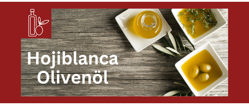 Hojiblanca Olivenöl