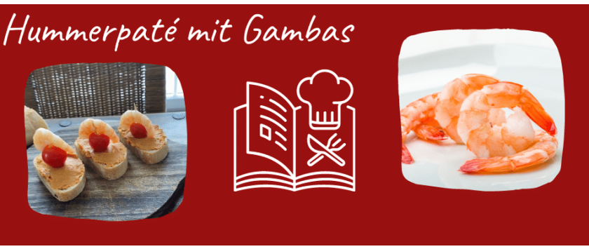 Hummerpaté mit Gambas
