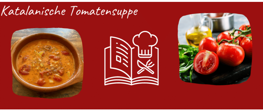Katalanische Tomatensuppe