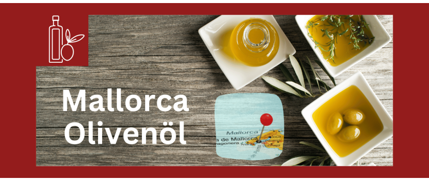 Mallorca Olivenöl
