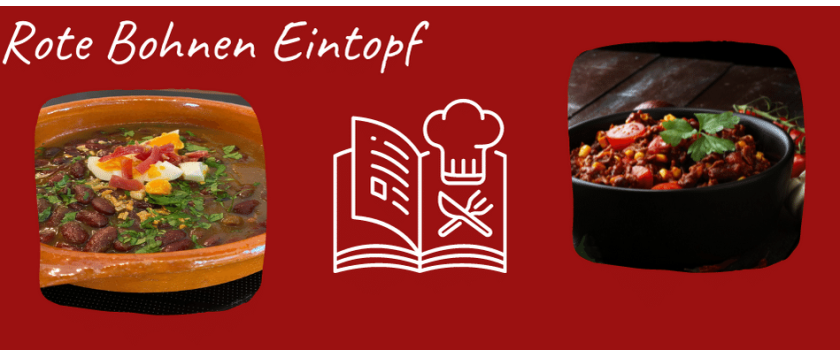 Rote Bohnen Eintopf