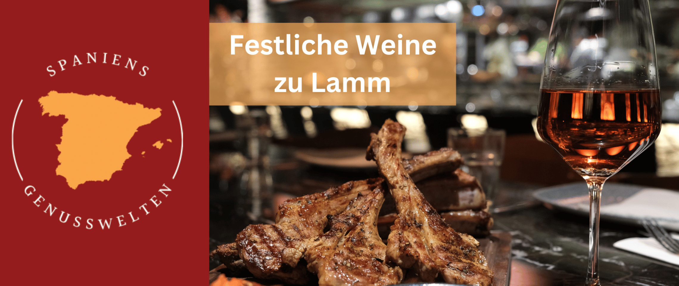 Festliche Weine zu Lamm