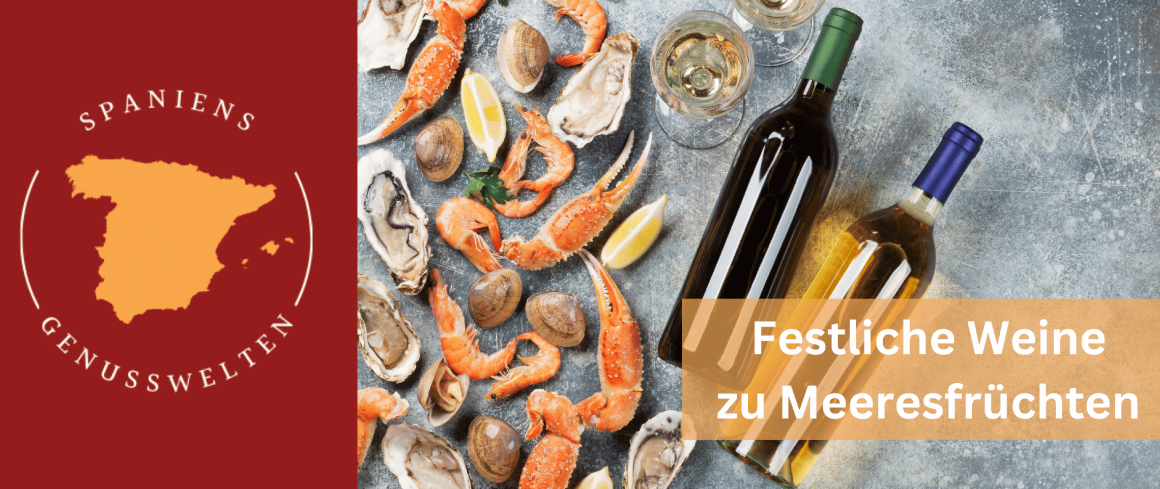 Festliche Weine zu Meeresfrüchten