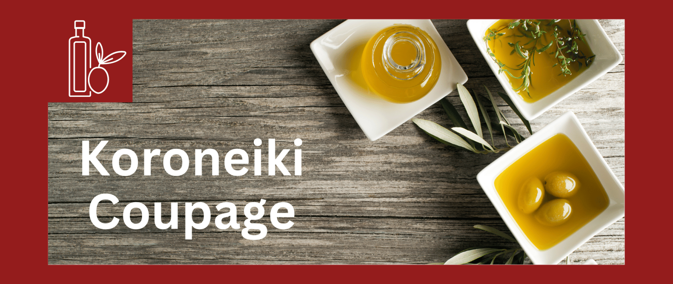 Koroneiki Coupage