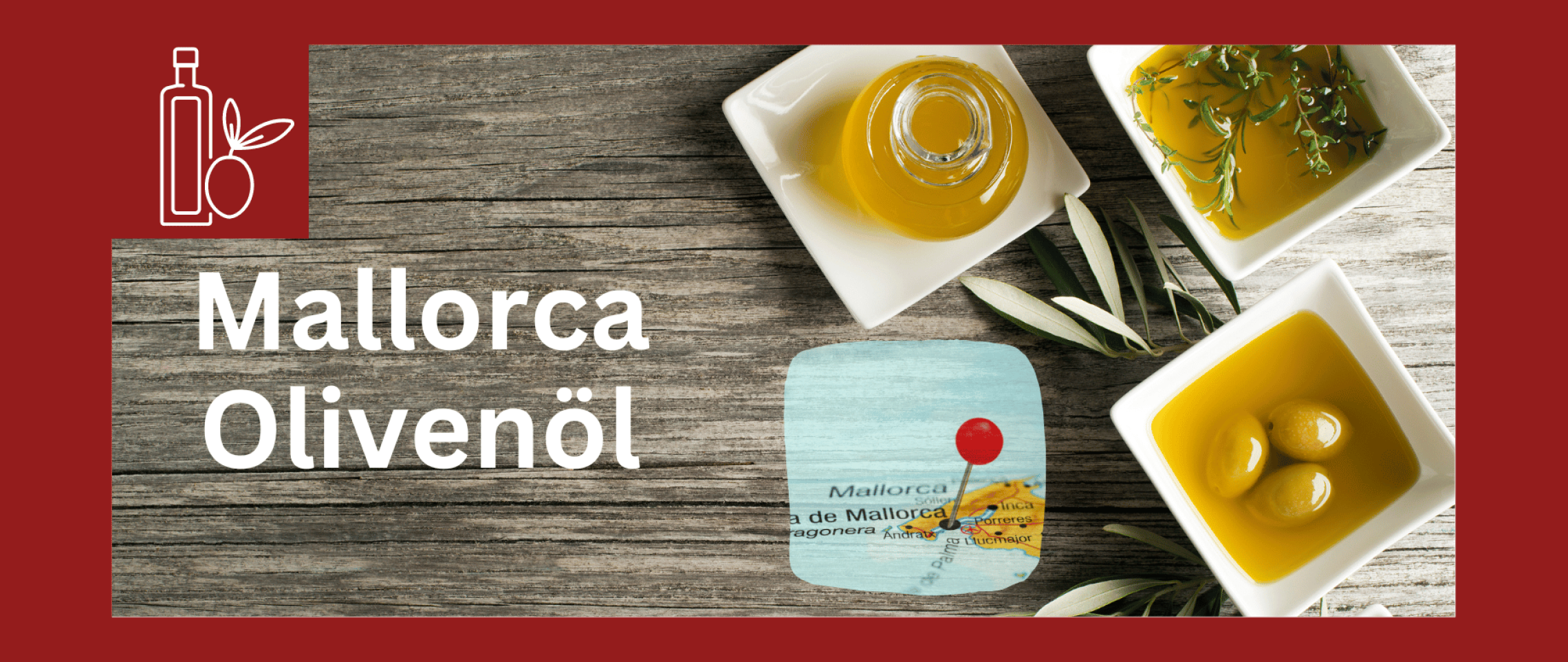Mallorca Olivenöl