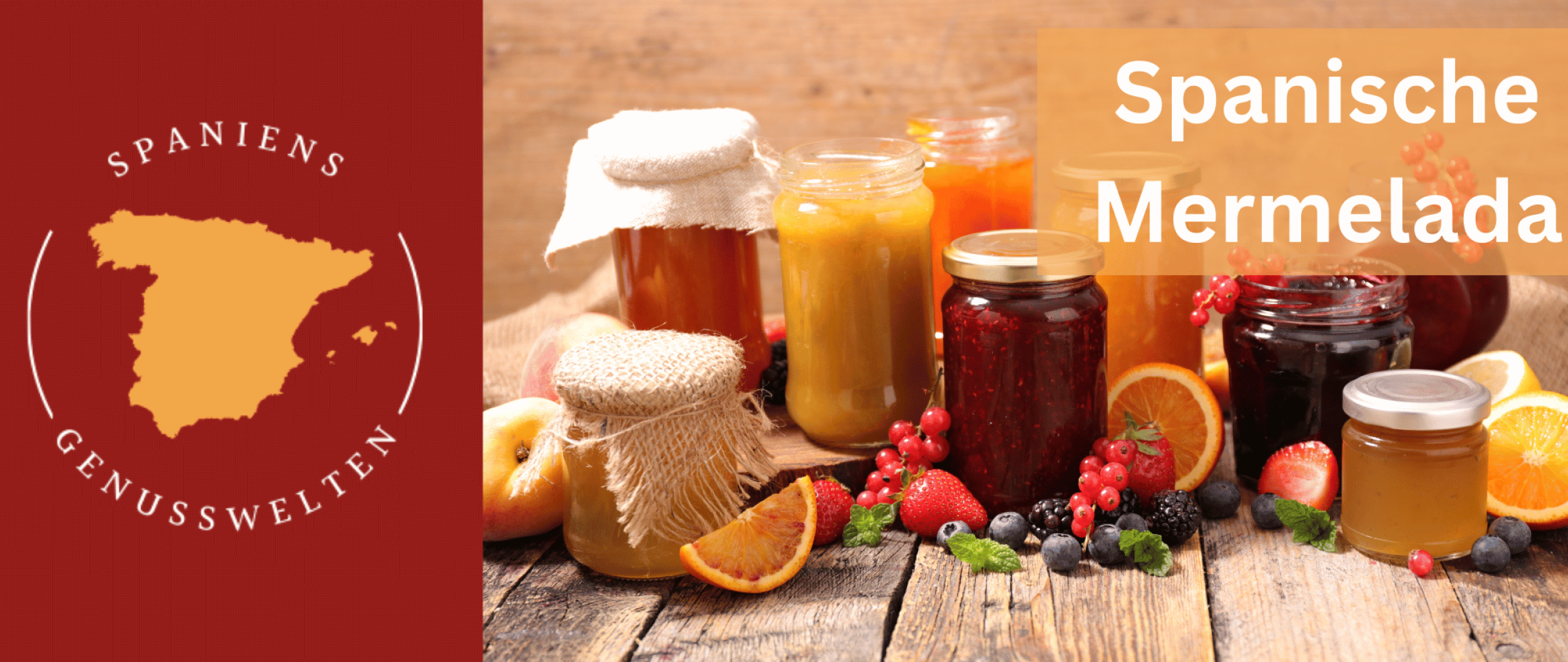 Spanische Marmeladen und Konfitüren